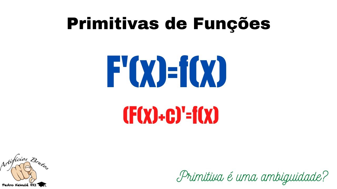 Primitivas de funções - O que é uma Primitiva?