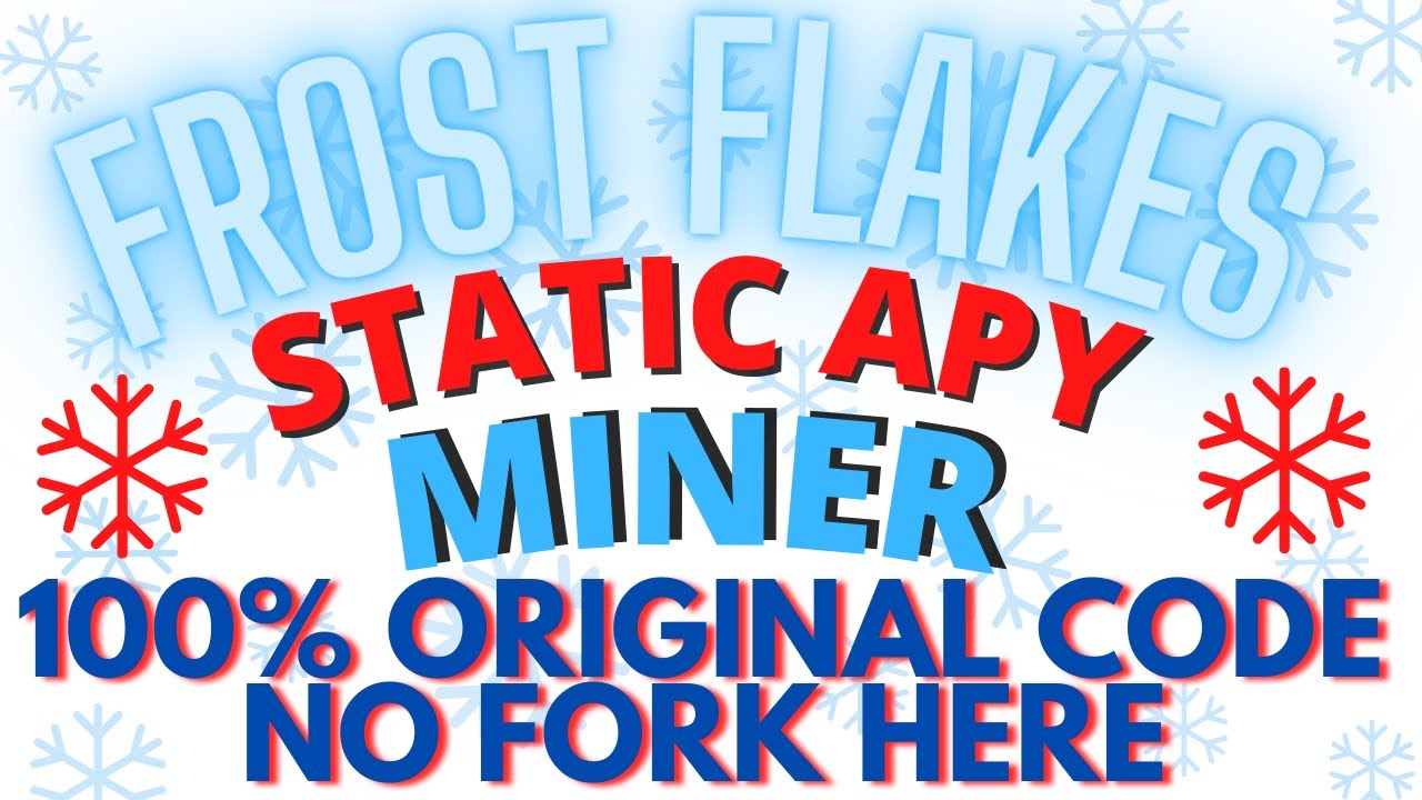 FROST FLAKES MINER / AMAZING NEW STATIC MINER LAUNCHING SOON ON THE BSC