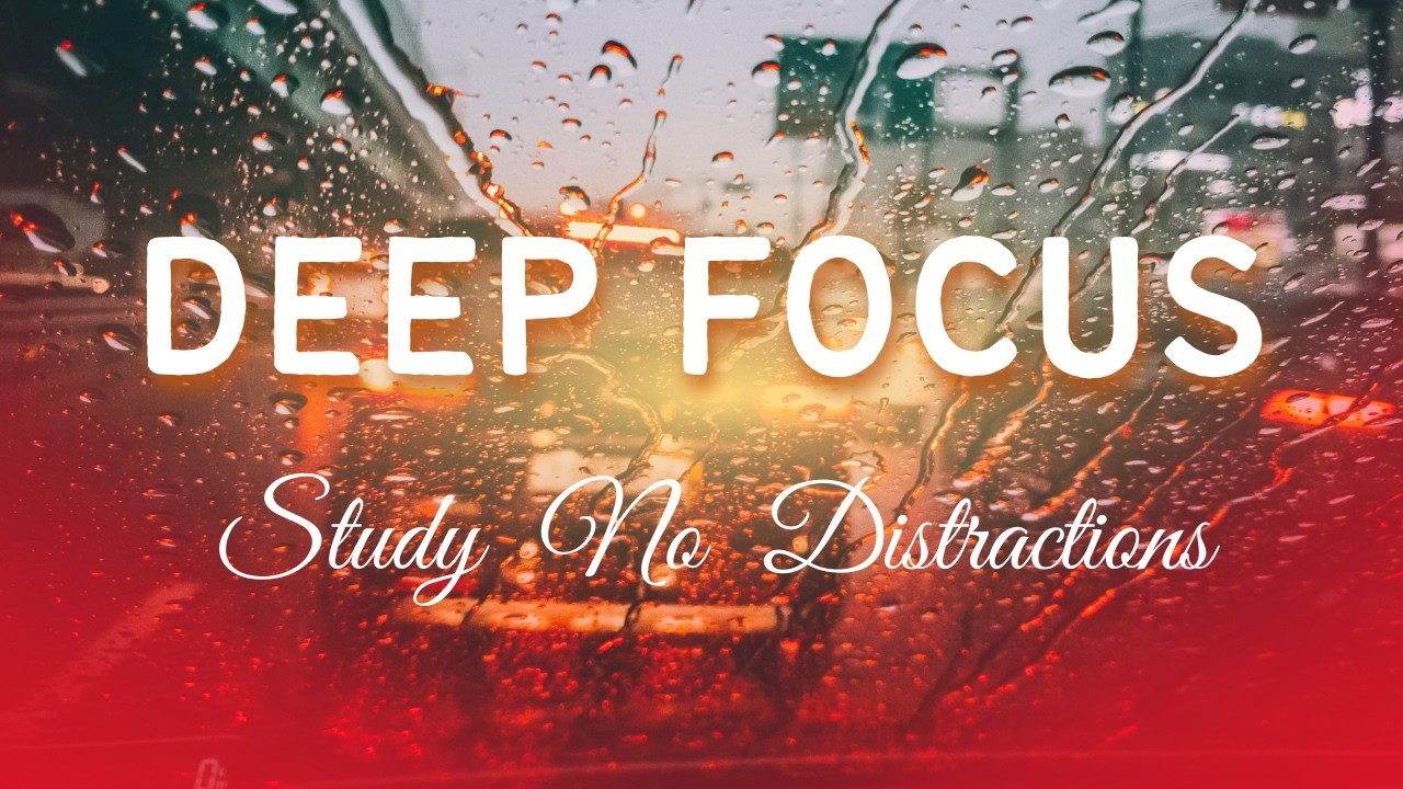 2 Hour Focus Piano Music – Deep Work & Study Background