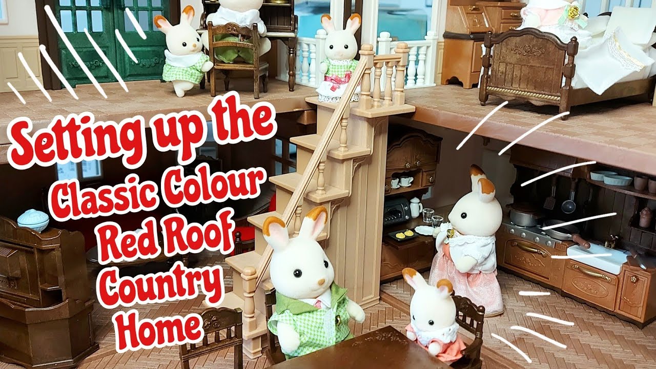Setting up the Classic Colour Red Roof Country Home Gift Set - Sylvanian Families / Calico Critters
