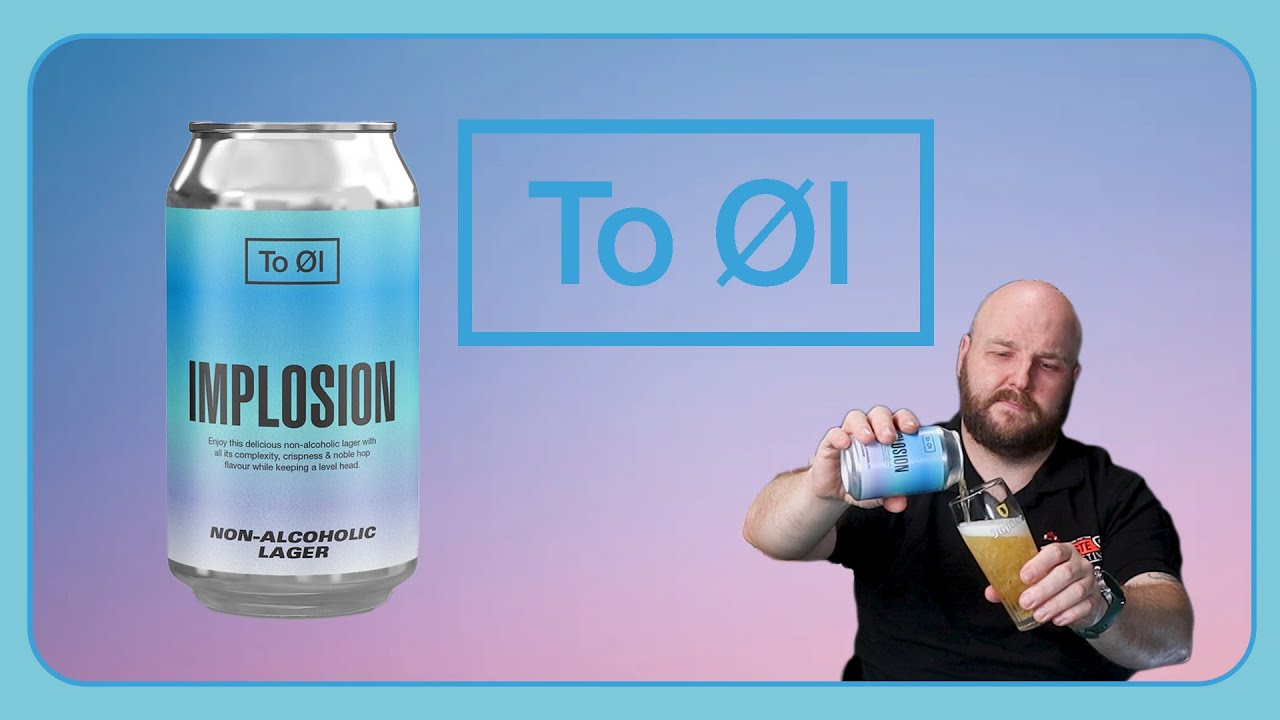 A non-alcoholic Danish lager? I just have to try that! - Implosion (To &Oslash;l) - Brew Review 432