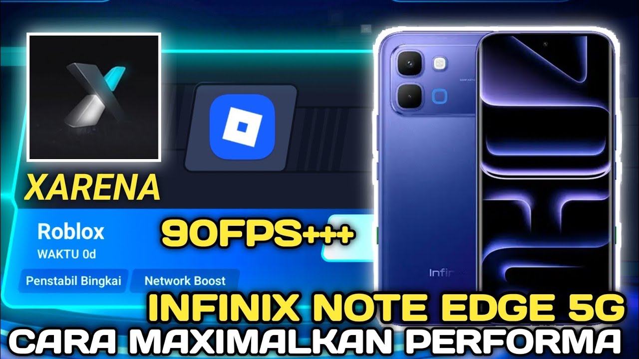 MAXIMALIN PERFORMA INFINIX NOTE EDGE DENGAN CARA GW! MUSIC DAN GAME KALIAN SEMAKIN NGEBUT! INFINIX