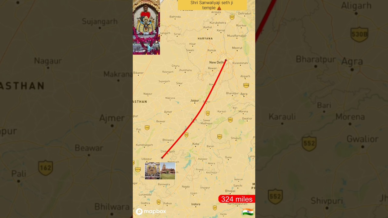 New Delhi to Sanwaliyaji seth ji temple route via car #distance #sawariyaseth #shorts