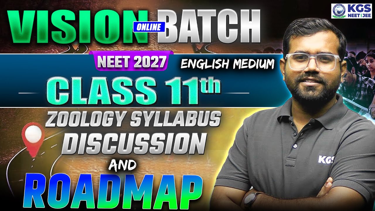NEET 2027 Zoology Syllabus Discussion & Roadmap | Vision Online English Medium Batch for 11th Class