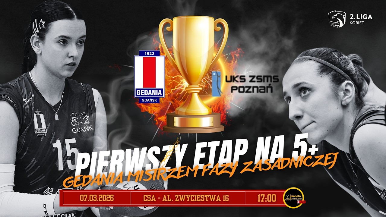 Gedania Gdańsk - ZSMS Poznań - II liga siatk&oacute;wki KOBIET - ostatni mecz fazy zasadniczej