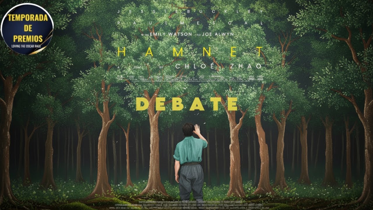 HAMNET de Chloé Zhao DEBATE -  ANÁLISIS