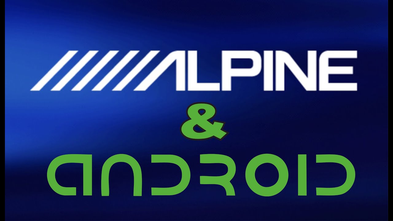 ALPINE & AHDROID