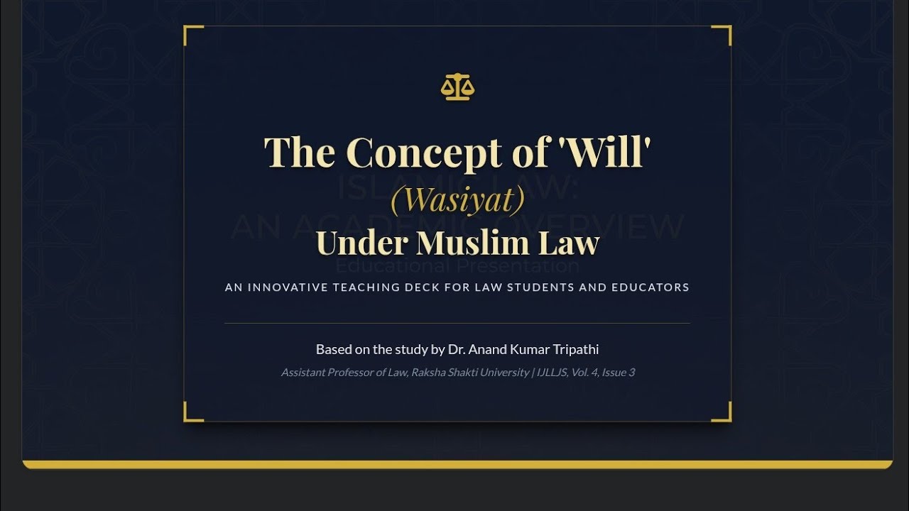 Wasiyat (Will) in Muslim law- Explained in Minutes Essentials you must know- Learn in Minutes