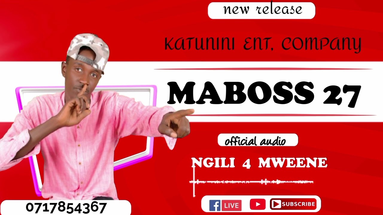 MABOSS 27 _BY_ NGILI 4 MWEENE (OFFICIAL AUDIO)