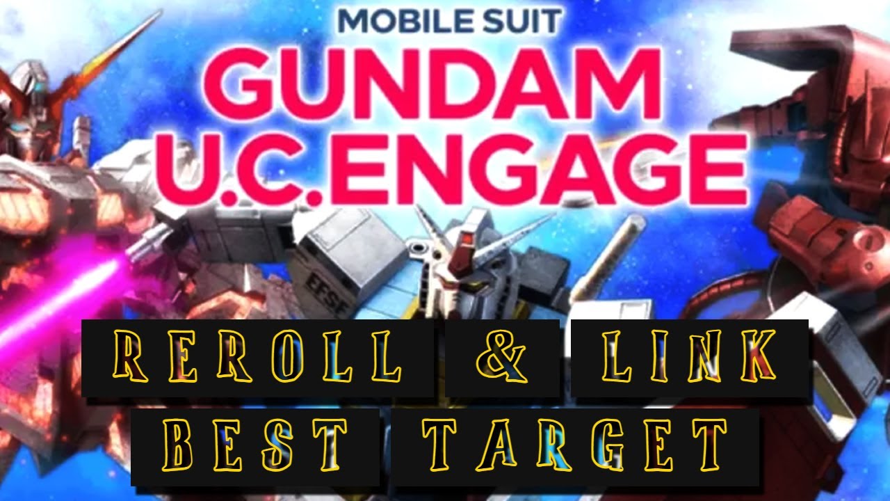 Reroll and Link | MOBILE SUIT GUNDAM U.C. ENGAGE