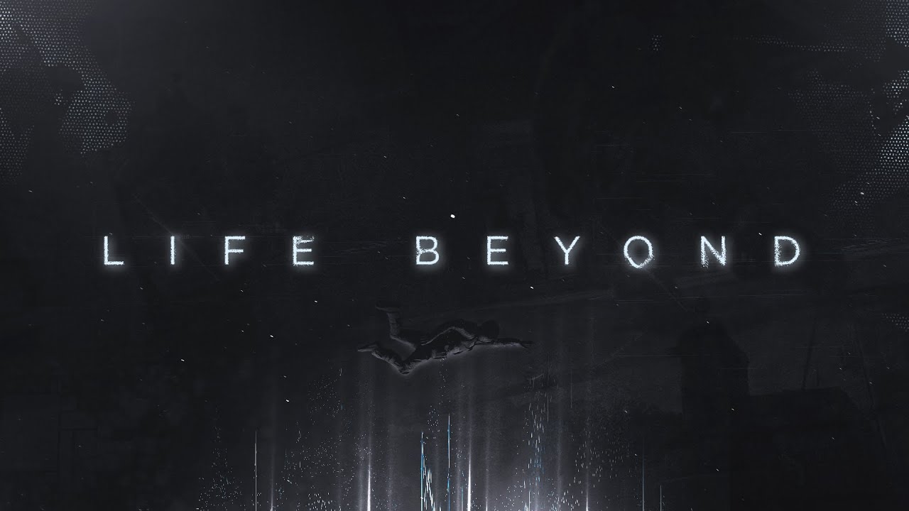 Life Beyond