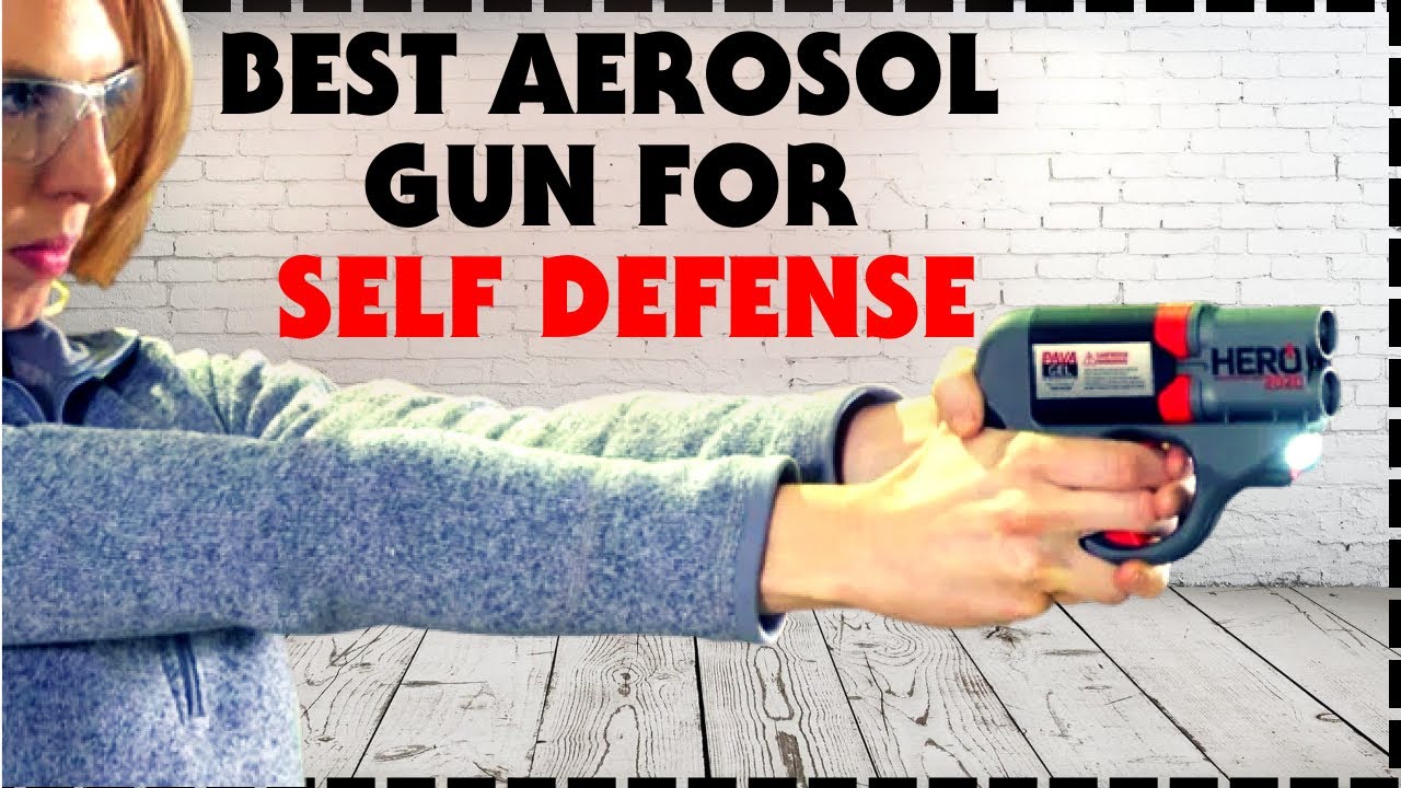 Best Aerosol Gun for Self Defense Hero 2020