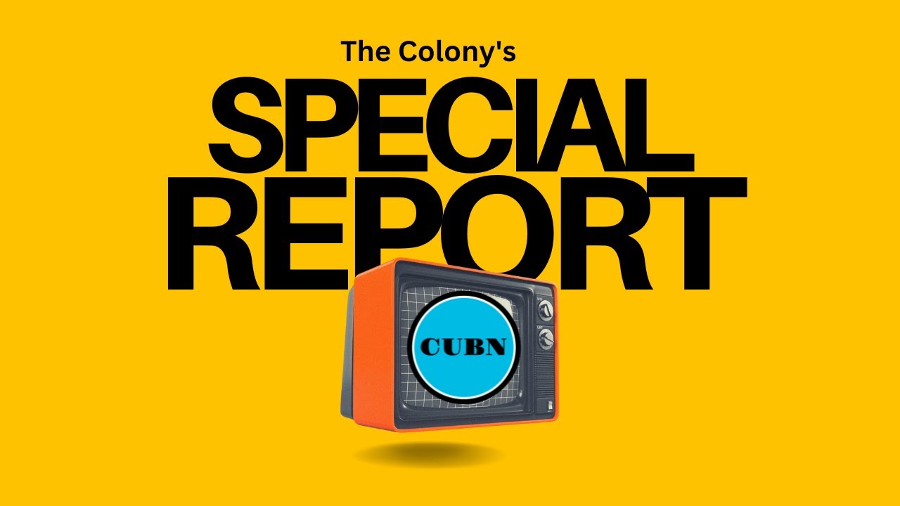 The Colony's Special Report