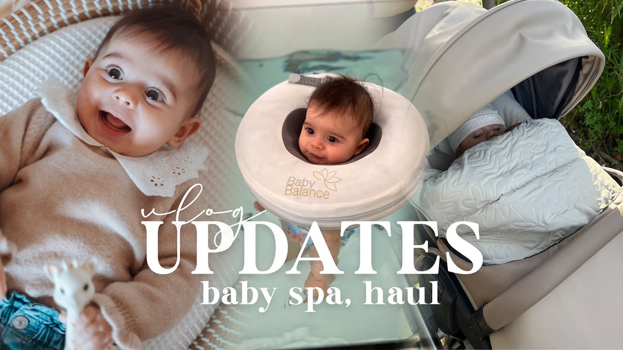 updates da vida, baby haul e fomos ao baby spa!