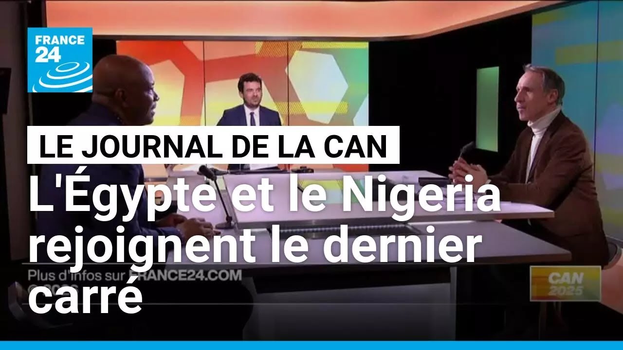 L'Égypte et le Nigeria rejoignent le dernier carré • FRANCE 24