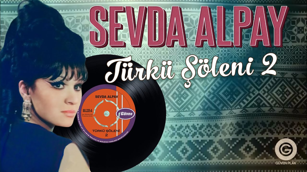 Sevda Alpay - Türkü Şöleni 2 Full Albüm