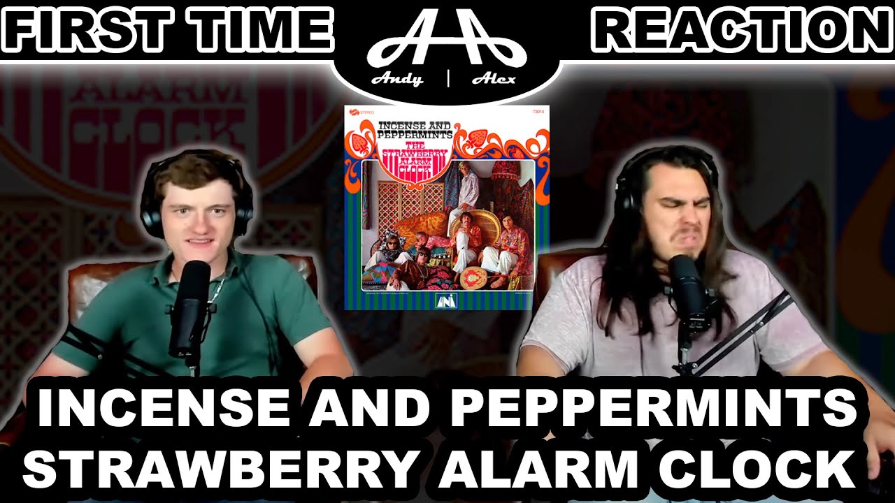Incense and Peppermints - Strawberry Alarm Clock | College Students' FIRST TIME REACTION!