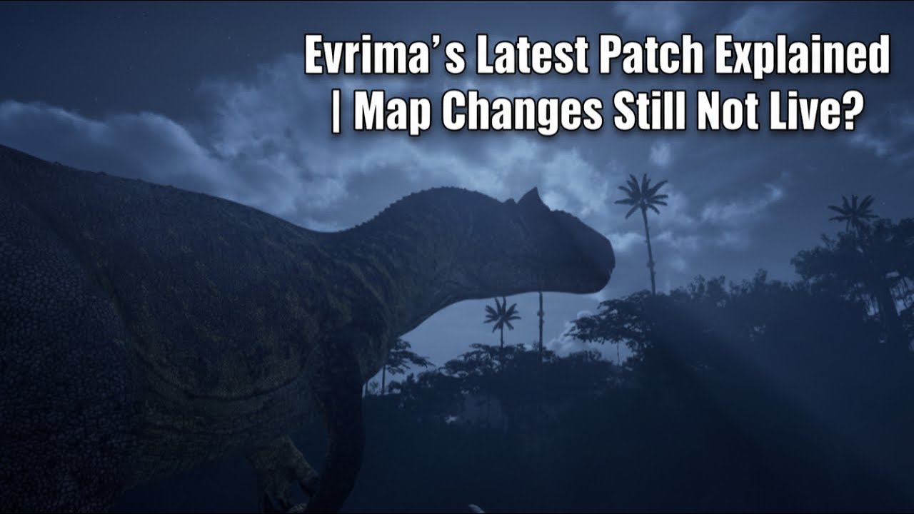 Подробности последнего обновления Evrima | Изменения на карте до сих пор не вступили в силу?