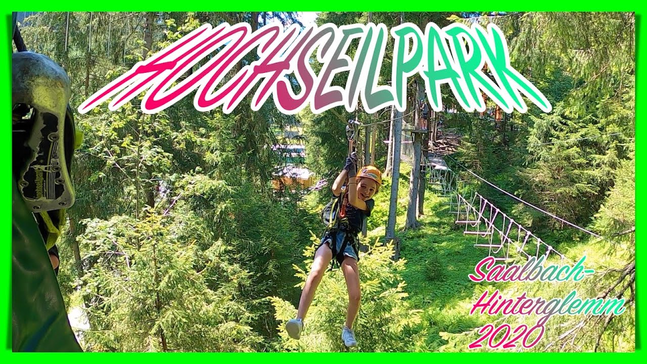 Hochseilpark (Saalbach-Hinterglemm 2020)