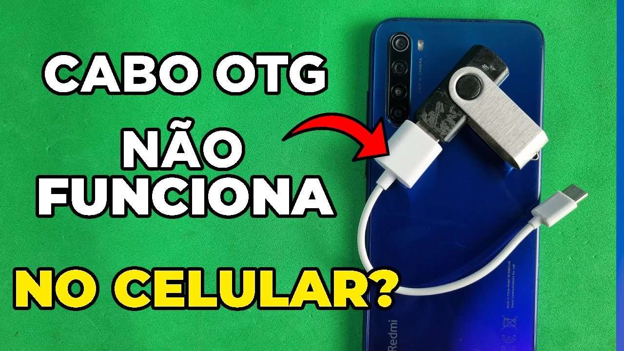 CABO OTG NÃO FUNCIONA no celular? Como RESOLVER!