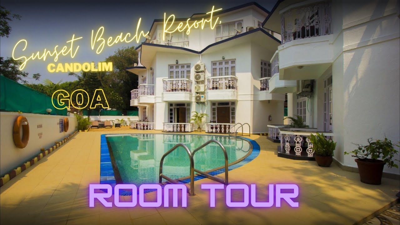 Candolim, Goa - Sunset Beach Resort
