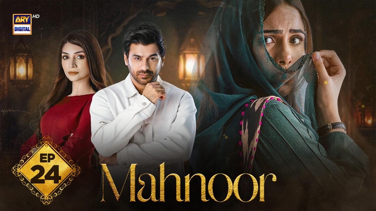 Mahnoor Episode 24 | Humayoun Ashraf | Khadija Saleem | 18 MAY 2026 | ENG SUB | ARY Digital Drama