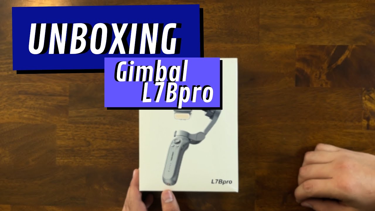 UNBOXING: Gimbal Koscheal L7Bpro