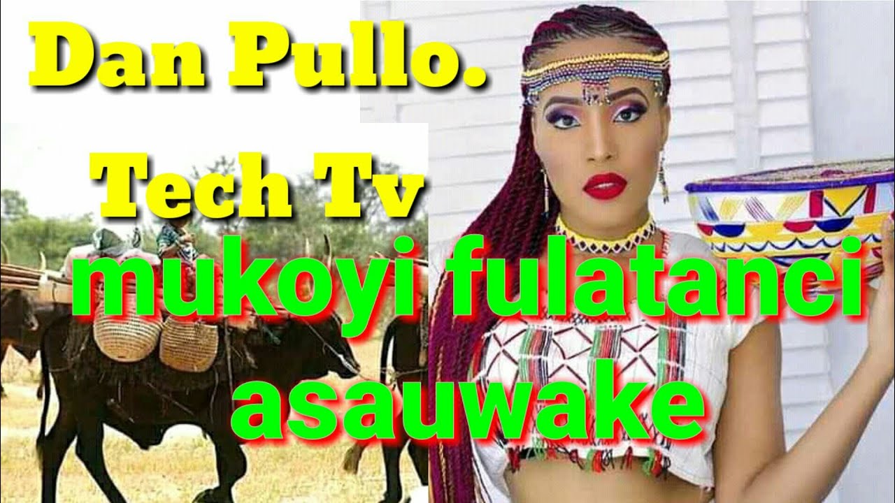 mukoyi fulatanci asauwake episode 1 kirge
