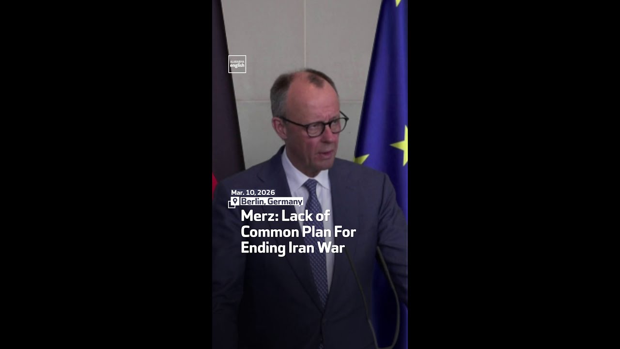 Merz: Lack Of Common Plan For Ending Iran War
