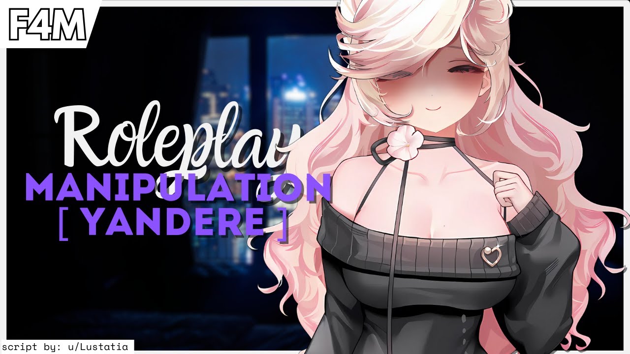 【F4M】Manipulation [Yandere] [Friends to Lovers] [Rejection Comfort] [Manipulation]
