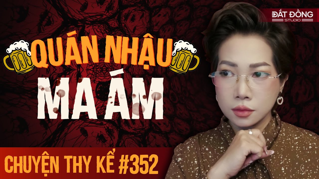 Chuyện tâm linh Thy kể : QUÁN NHẬU BỊ MA ÁM