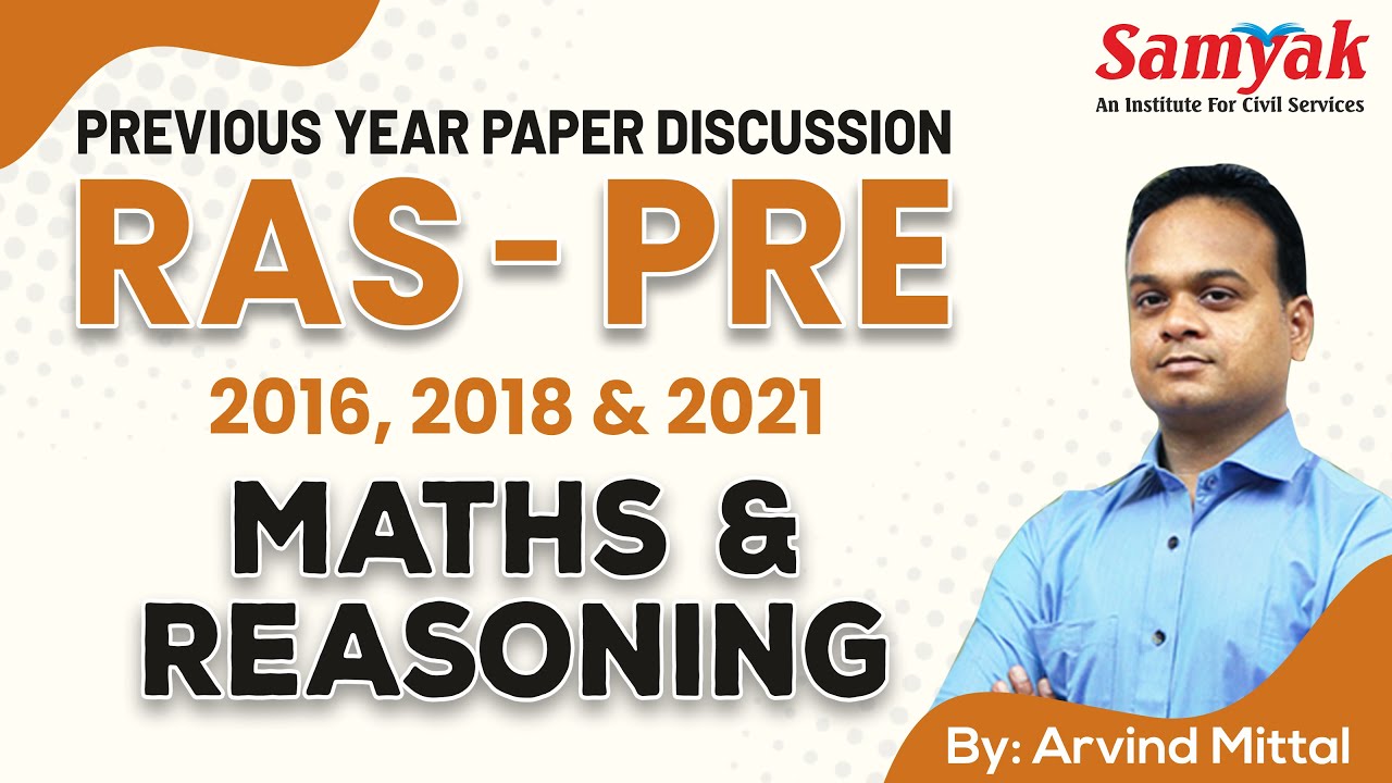 RAS PRE Previous Years Paper discussion, Most Important Question Maths & Reasoning by Arvind Mittal