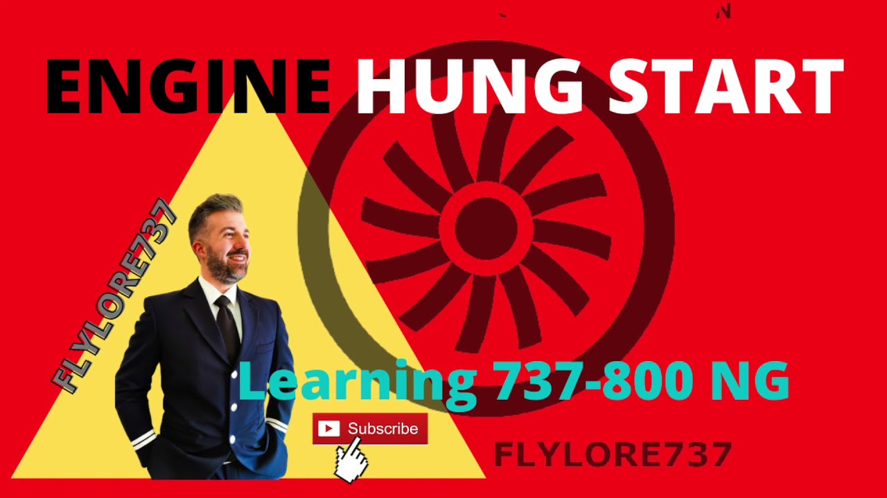 Learning 737-800 - Engine Hung Start [ENG]