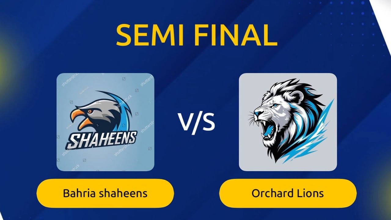 Semi final - Orchard Lions VS Bahria Shaheens