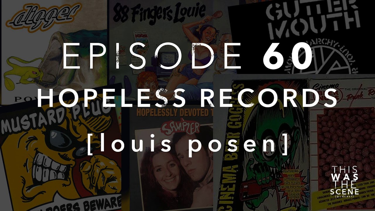 Ep. 060: Hopeless Records w/ Louis Posen