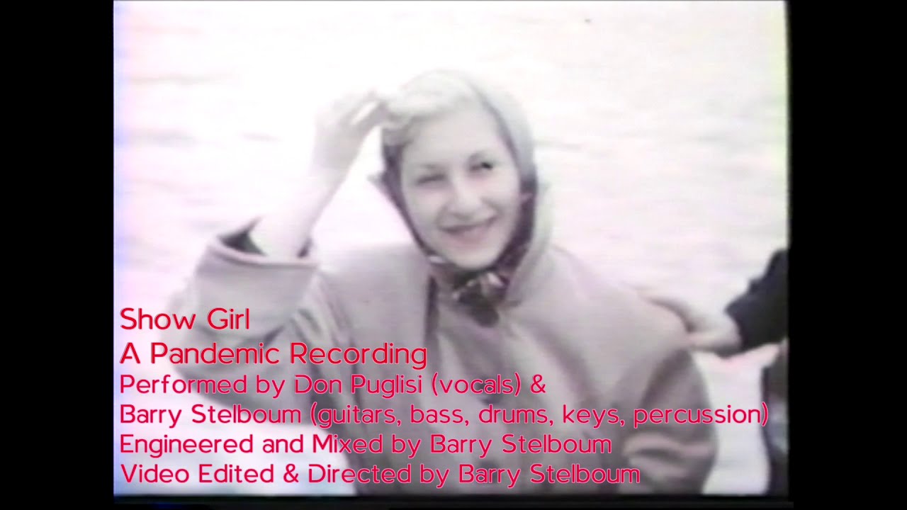 Show Girl -- A Pandemic Recording