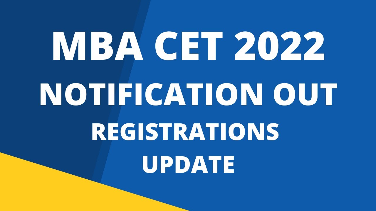 MBA CET 2022 Forms Out I Notification and Registration Date I