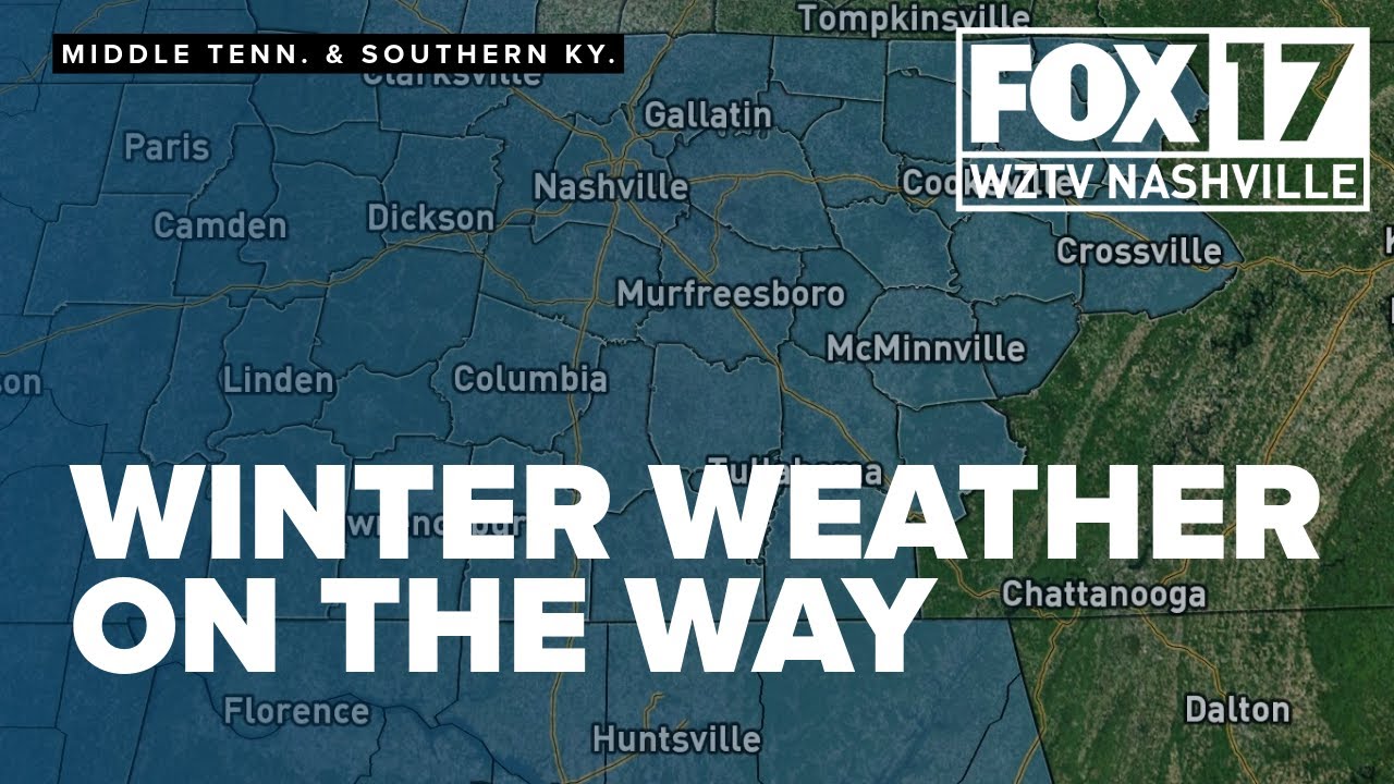 Winter storm looming over Middle Tennessee, Southern Kentucky