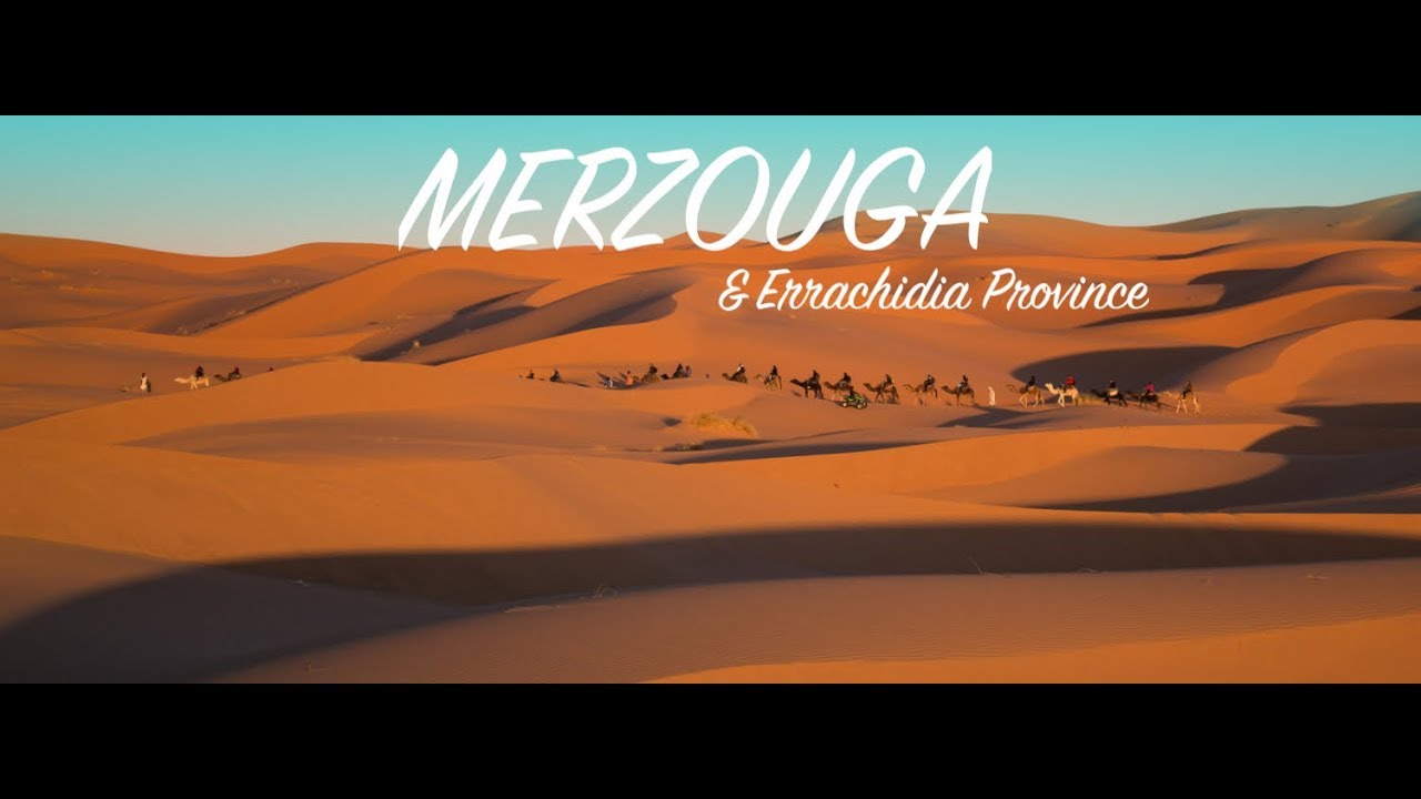 View of Merzouga & Errachidia Province 2018 : The golden dunes