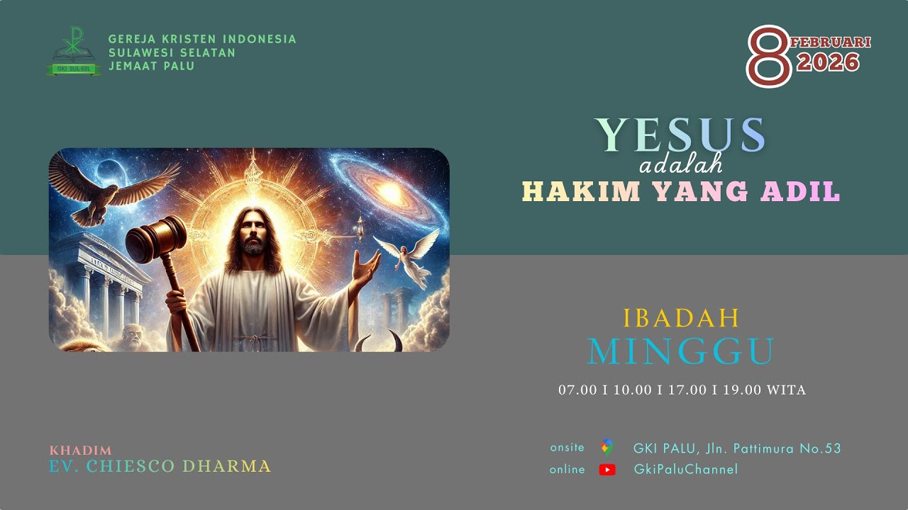Ibadah Raya 3 GKI Palu 08 Februari 2026 Pukul 17.00 WITA
