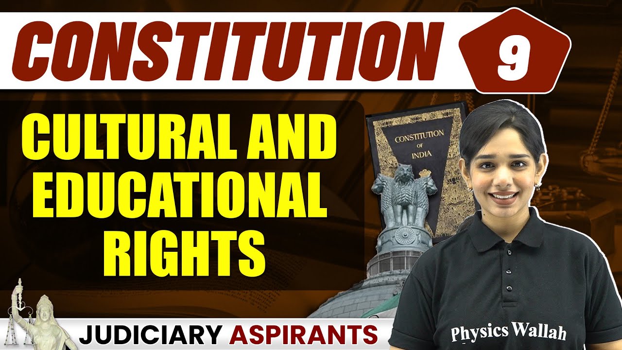Cultural and Educational Rights | Article 29 and 30 | L-9 Constitution | Judiciary By PW