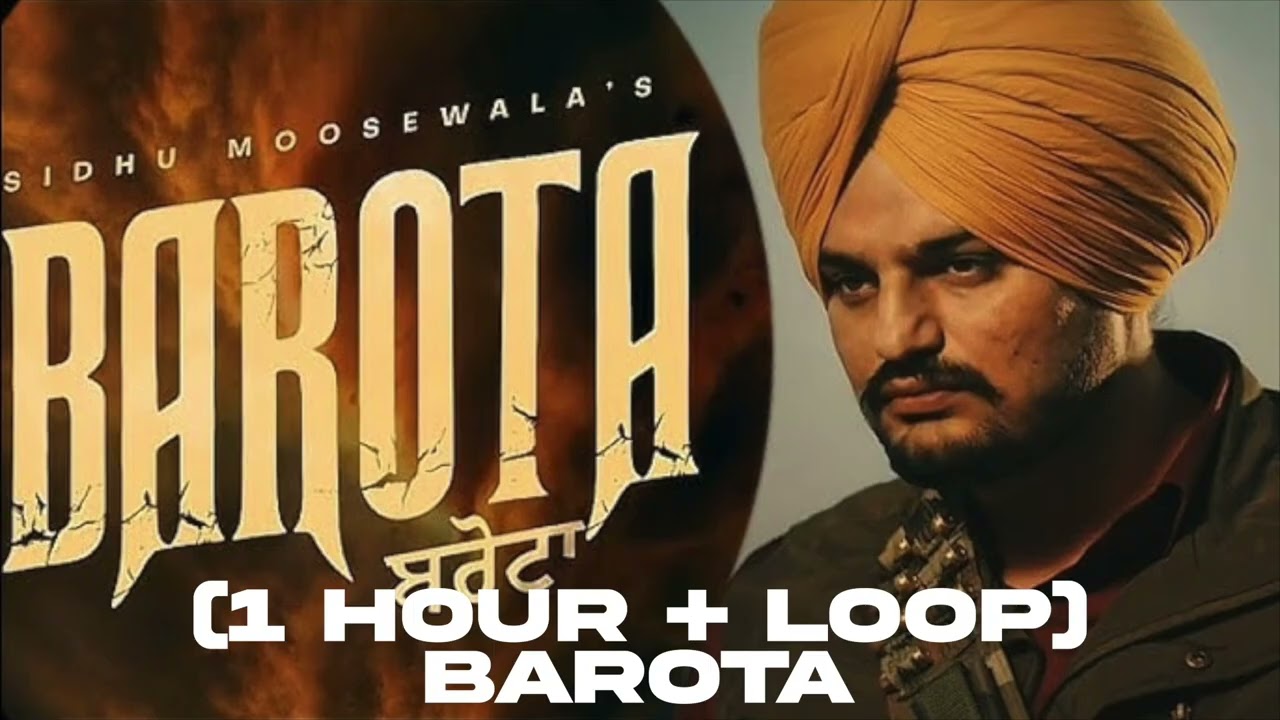 SIDHU MOOSE WALA | – THE KIDD - BAROTA (1 Hour Loop +)