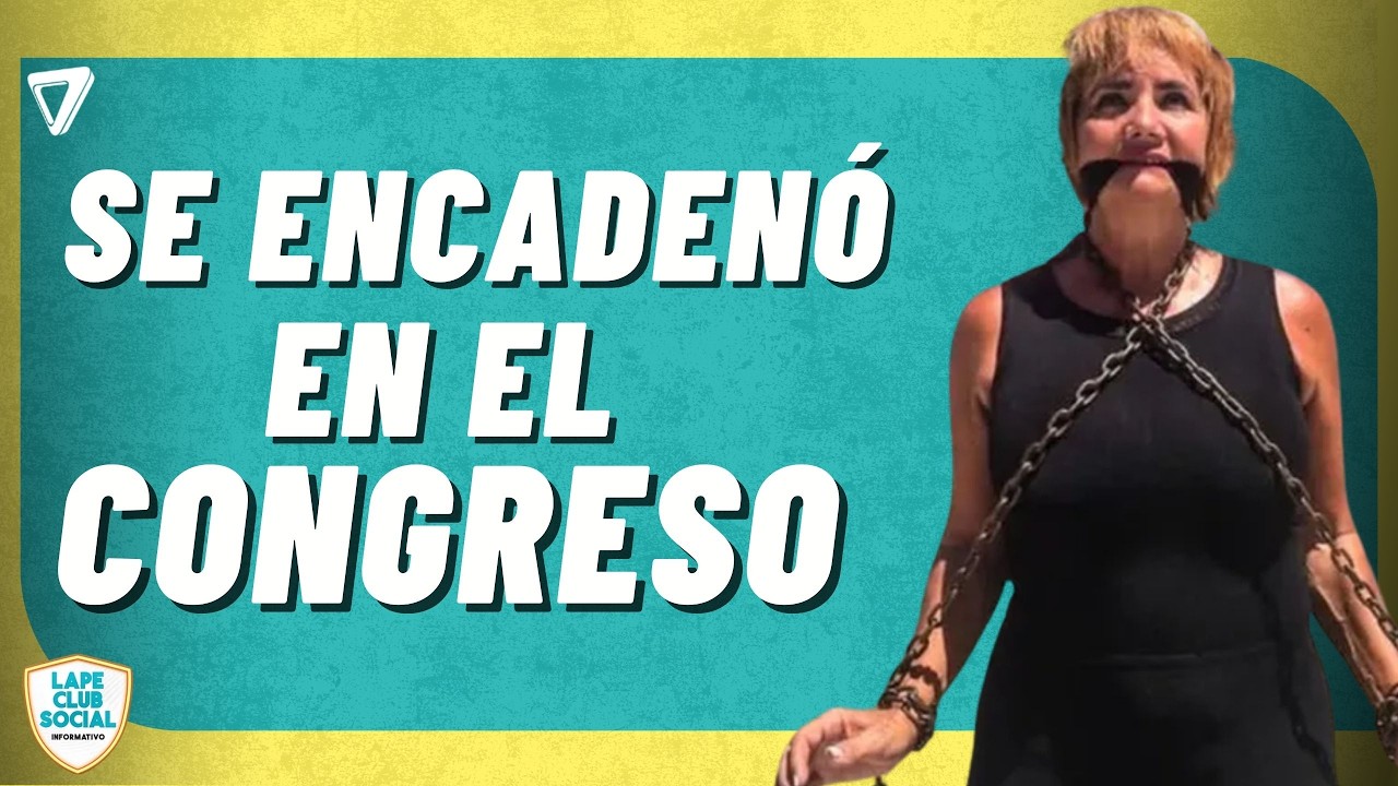✊ Nancy Pazos se encadenó en el Congreso y generó fuerte ESCÁNDALO