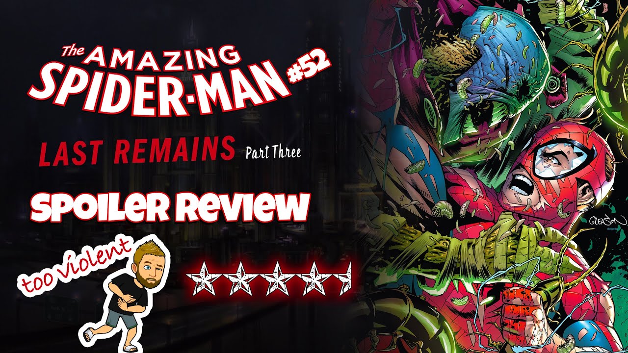 AMAZING SPIDER-MAN #52 Nick Spencer Goes Too Dark & Violent