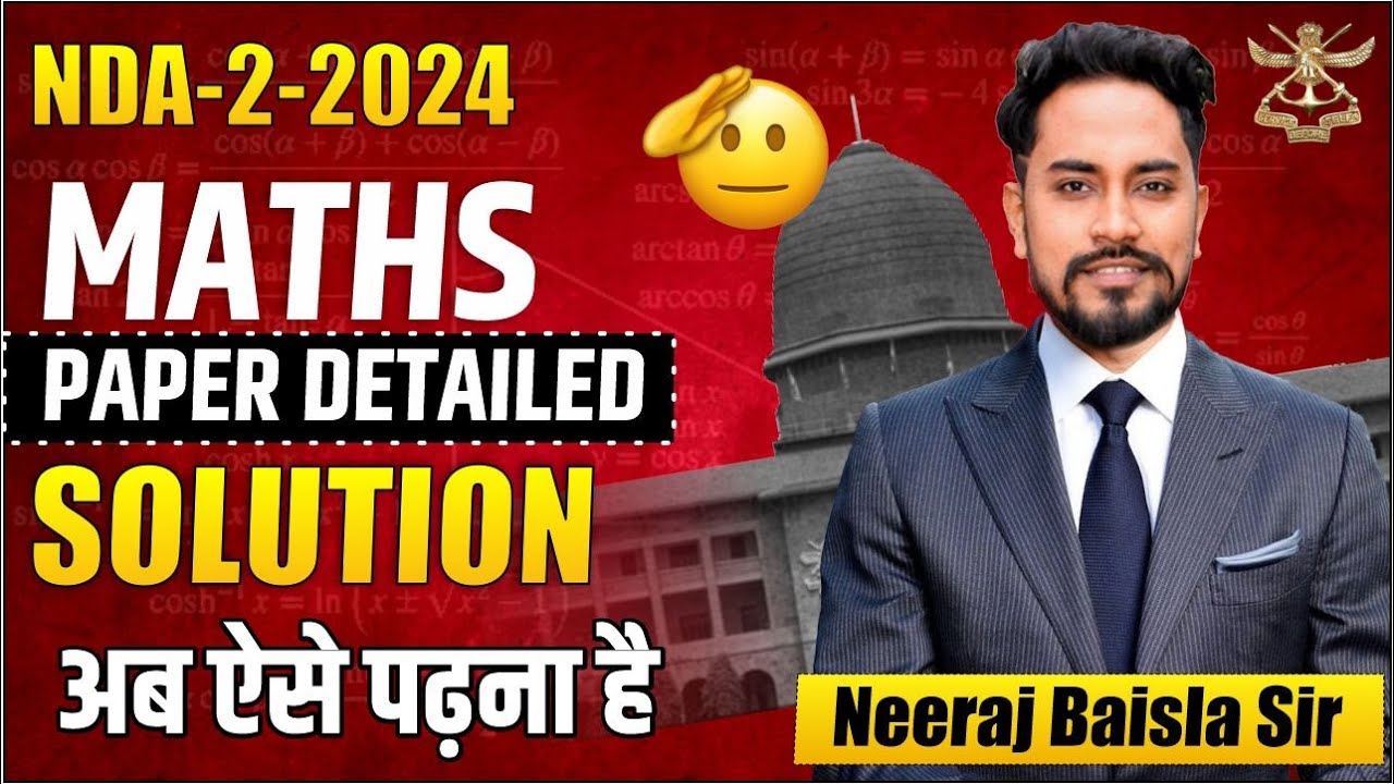 NDA-2-2024 MATHEMATICS PAPER DETAILED SOLUTION | BY COACH SIR #nda #nda2 #nda22024 #ndapapersolution