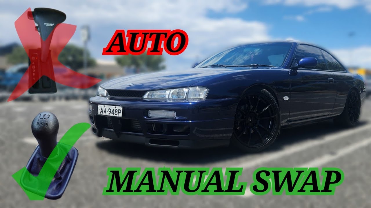 HOW TO MANUAL CONVERT AN S14 SILVIA IN 15 MINUTE'S