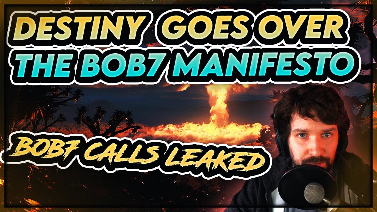 Destiny - 01/17/2021 - [VOD] - The Bob7 Manifesto, by Steven Bonnell II