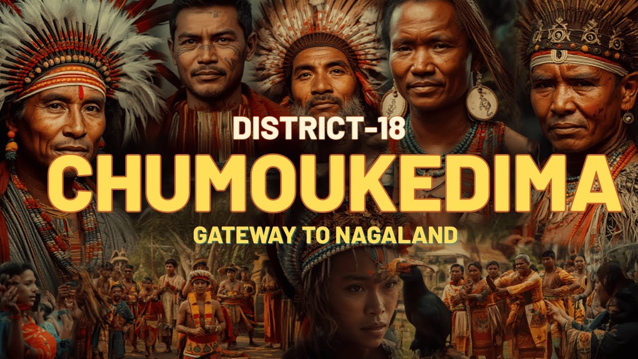 Chumoukedima(Nagaland) District 18 |UPSC/SSC/PSC/RRB GK | India Districts | Competitive Exams