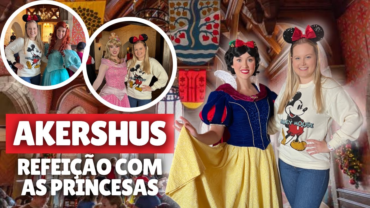 AKERSHUS | Refei&ccedil;&atilde;o com as princesas no Epcot