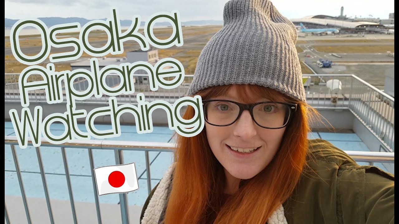Plane Spotting at Osaka Kansai Airport